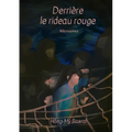 Derrière le rideau rouge