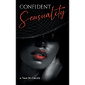 CONFIDENT Sensuality