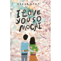 I Love You So Mochi