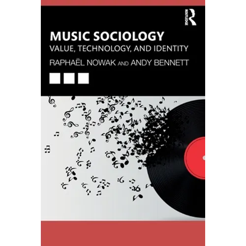 Music Sociology: Value, Technology, and Identity