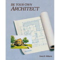 Be Your Own Architect