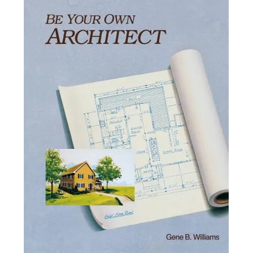 Be Your Own Architect