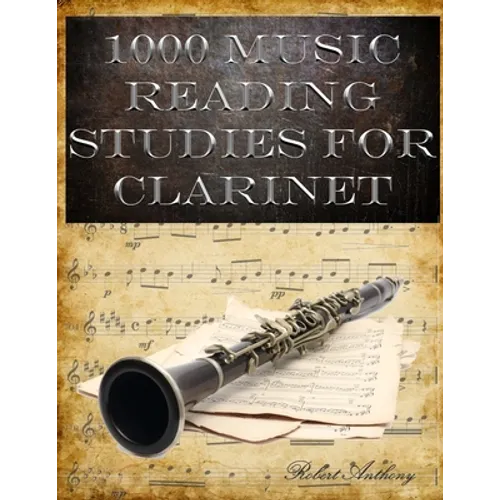 1000 Music Reading Studies for Clarinet