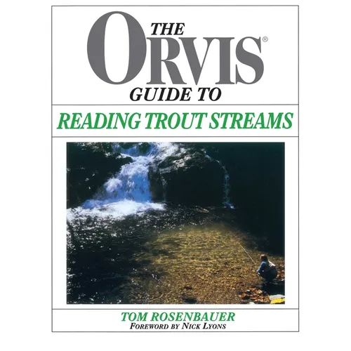 Orvis Guide to Reading Trout Streams