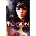 Poison 2 (The Cartel Publications Presents)