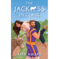 The Jack*ss in Class