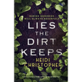 Lies the Dirt Keeps
