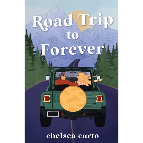 Road Trip to Forever