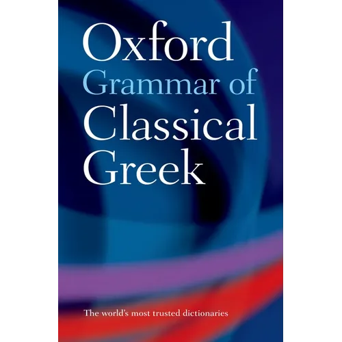 The Oxford Grammar of Classical Greek