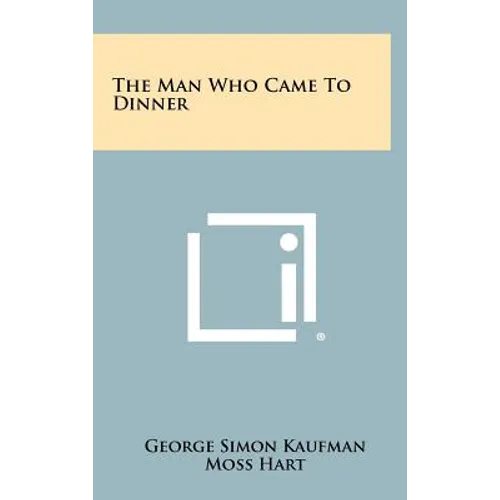 The Man Who Came To Dinner