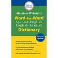 Merriam-Webster's Word-For-Word Spanish-English Dictionary