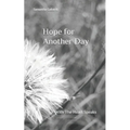 Hope for Another Day: With The Heart Speaks