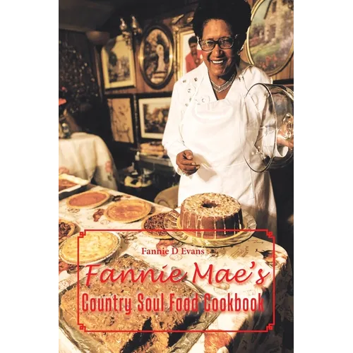 Fannie Mae's Country Soul Food Cookbook