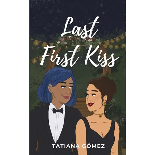 Last First Kiss