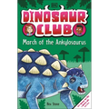 Dinosaur Club: March of the Ankylosaurus