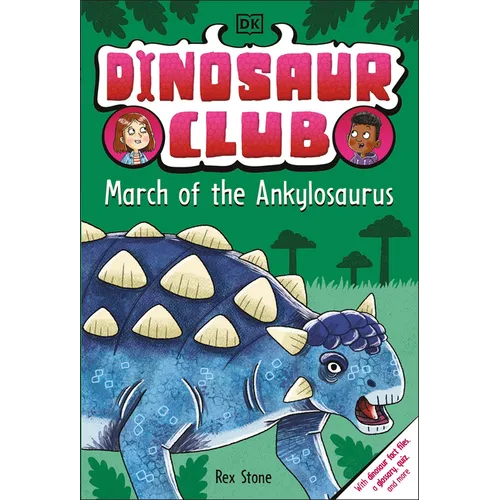 Dinosaur Club: March of the Ankylosaurus