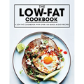 Low Fat Cookbook: A Low Fat Cookbook with Over 160 Quick & Easy Recipes