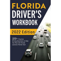 Florida Driver's Workbook: 320+ Practice Driving Questions to Help You Pass the Florida Learner's Permit Test