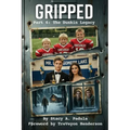 Gripped Part 6: The Dunkin Legacy
