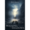 Walking through the Shadows