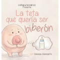 La teta que quería ser biberón
