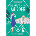 The French for Murder: An absolutely addictive historical cozy mystery