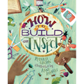 How to Build an Insect