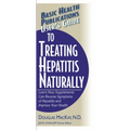 User's Guide to Treating Hepatitis Naturally: Learn How Supplements Can Reverse Symptoms of Hepatitis and Improve Your Health