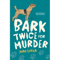 Bark Twice for Murder
