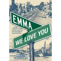 Emma, We LoveYou