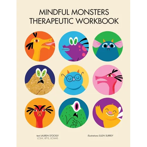 Mindful Monsters Therapeutic Workbook: A Feelings Activity Book For Children