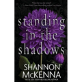 Standing in the Shadows