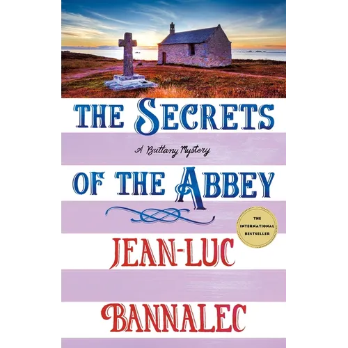 The Secrets of the Abbey: A Brittany Mystery