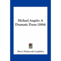 Michael Angelo: A Dramatic Poem (1884)