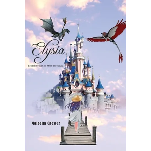 Elysia Le monde dans les rêves des enfants