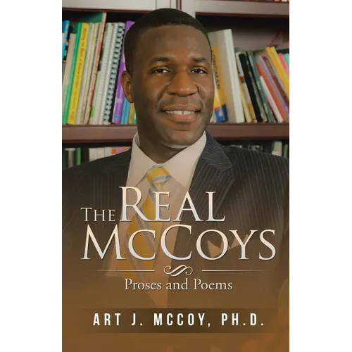 The Real McCoys: Proses and Poems