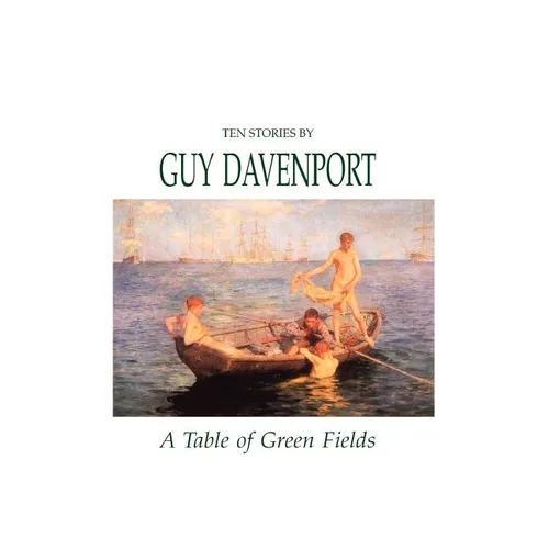 A Table of Green Fields