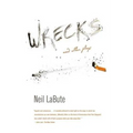 Wrecks and Other Plays