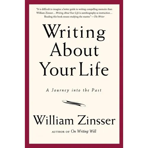 Writing about Your Life: A Journey Into the Past