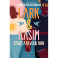 Lark & Kasim Start a Revolution