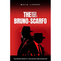 The Bruno-Scarfo Mafia Crime Family