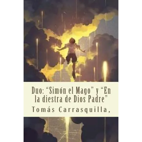 Duo: "Simón el Mago" y "En la diestra de Dios Padre"