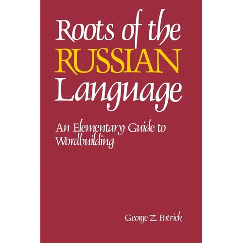 Roots of the Russian Language