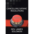 Cancelling Satanic Resolutions