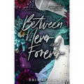 Between Never and Forever: Special Edition Cover