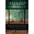 The Imago Sequence and Other Stories