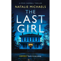 The Last Girl: A Gripping Psychological Thriller