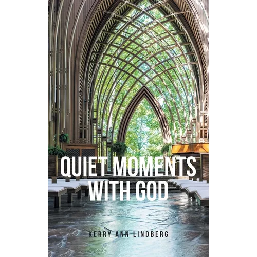 Quiet Moments with God