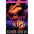 Dare to Be Wild