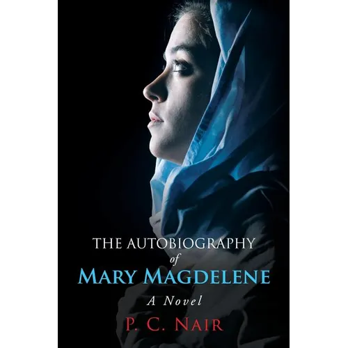 The Autobiography of Mary Magdelene
